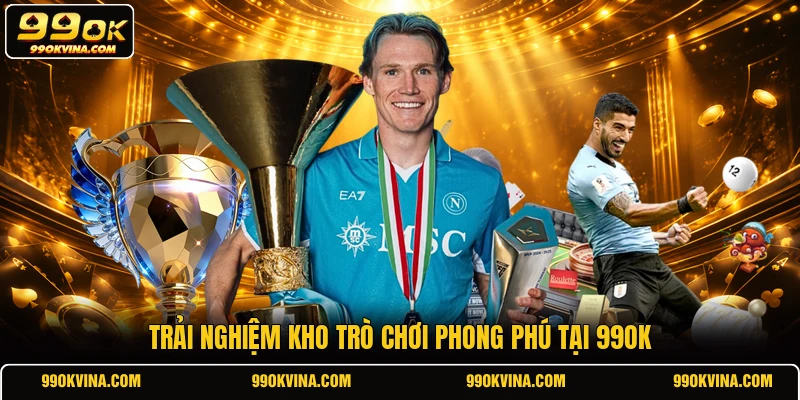 Trải nghiệm kho trò chơi phong phú tại 99OK